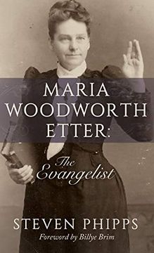 portada Maria Woodworth-Etter: The Evangelist (en Inglés)