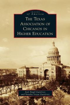 portada Texas Association of Chicanos in Higher Education (in English)