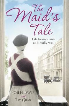 portada The Maid's Tale: A Revealing Memoir of Life Below Stairs (en Inglés)