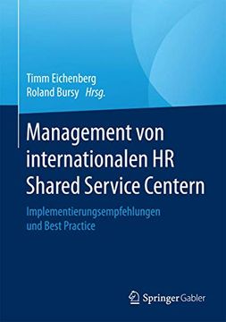 portada Management von Internationalen hr Shared Service Centern: Implementierungsempfehlungen und Best Practice (en Alemán)