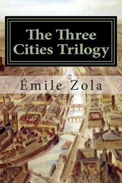 portada The Three Cities Trilogy: Lourdes, Rome, Paris (en Inglés)