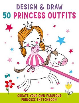 portada Design & Draw 50 Princess Outfits (Iseek) (en Inglés)