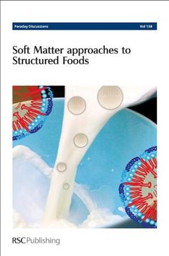 portada Soft Matter Approaches to Structured Foods: Faraday Discussions no 158 (in English)