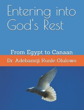 portada Entering into God's Rest: From Egypt to Canaan