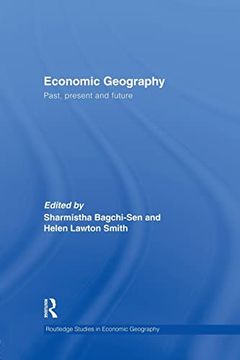 portada Economic Geography: Past, Present and Future (en Inglés)