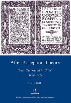portada After Reception Theory: Fedor Dostoevskii in Britain, 1869-1935
