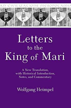 portada Letters to the King of Mari: A new Translation, With Historical Introduction, Notes, and Commentary (Mesopotamian Civilizations) 