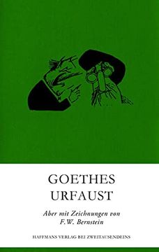 portada Urfaust.  Aber mit Zeichnungen von f. W. Bernstein. Johann Wolfgang von Goethe / Haffmans Verlag bei Zweitausendeins