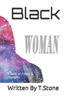 portada Black Woman: A Book of Poetry and Thoughts (en Inglés)