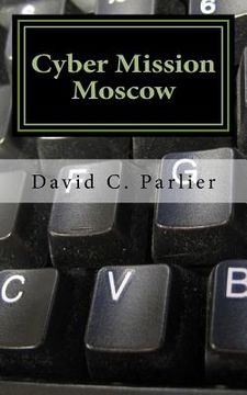 portada Cyber Mission Moscow: A Jon Deats Spy Thriller (in English)