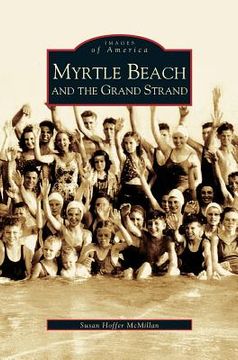 portada Myrtle Beach and the Grand Strand (in English)