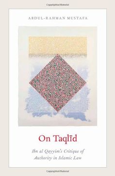 portada On Taqlid: Ibn al Qayyim's Critique of Authority in Islamic law 