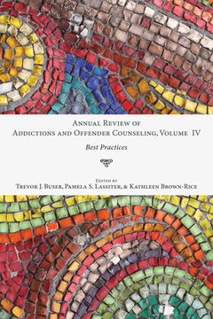 portada Annual Review of Addictions and Offender Counseling, Volume IV