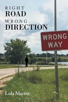 portada Right Road Wrong Direction (en Inglés)