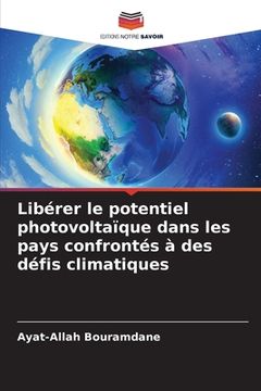 portada Libérer le potentiel photovoltaïque dans les pays confrontés à des défis climatiques (in French)