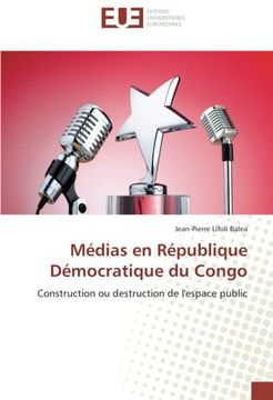 portada Médias en République Démocratique du Congo: Construction ou destruction de l'espace public (French Edition)