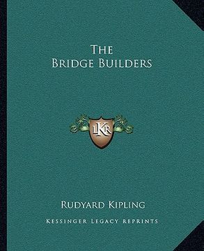 portada the bridge builders (en Inglés)