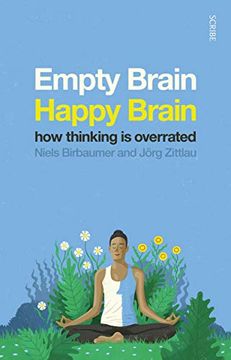 portada Empty Brain - Happy Brain: How Thinking is Overrated (in English)