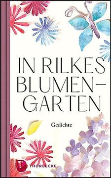 portada In Rilkes Blumengarten: Gedichte (en Alemán)