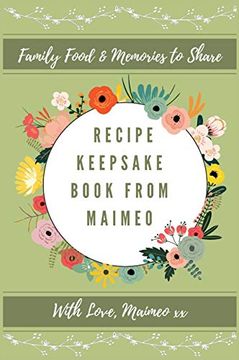 portada Recipe Keepsake Book From Maimeo: Family Food Memories to Share 
