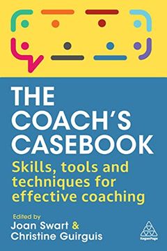 portada The Coach's Casebook: Skills, Tools and Techniques for Effective Coaching (en Inglés)
