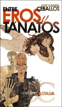 portada Entre Eros y Tanatos (in Spanish)