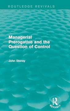 portada Managerial Prerogative and the Question of Control (Routledge Revivals) (in English)