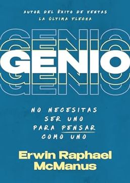 portada Genio: No Necesitas Ser Uno Para Pensar Como Uno (in Spanish)
