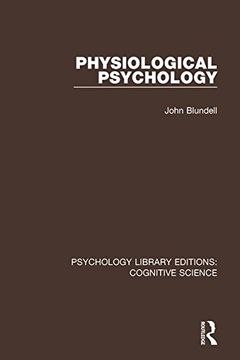 portada Physiological Psychology (Psychology Library Editions: Cognitive Science) (en Inglés)