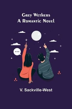 portada Grey Wethers: A Romantic Novel (en Inglés)