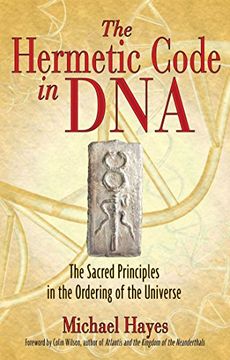 portada The Hermetic Code in Dna: The Sacred Principles in the Ordering of the Universe (en Inglés)