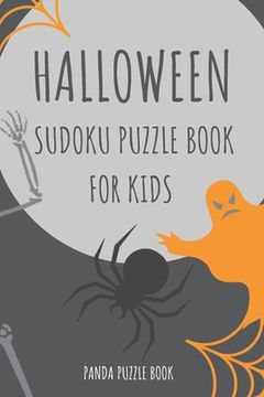 portada Halloween Sudoku Puzzle Book For Kids: Logic Games For Children - Mind Games For Kids (in English)