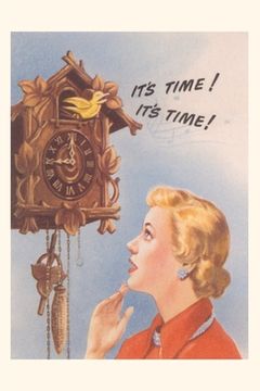 portada Vintage Journal Cuckoo Clock, Its Time (en Inglés)