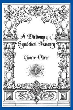portada A Dictionary of Symbolical Masonry