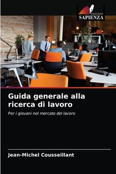 portada Guida generale alla ricerca di lavoro (in Italian)