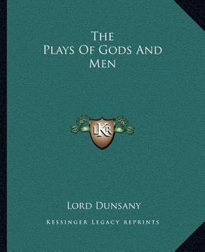 portada the plays of gods and men (en Inglés)