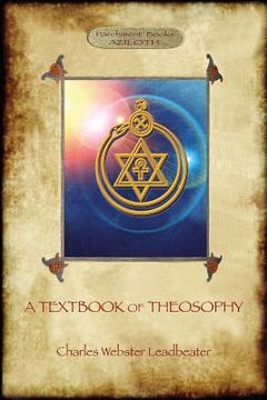 portada A Textbook of Theosophy (Aziloth Books) (en Inglés)