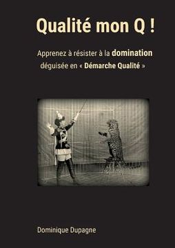 portada Qualité mon Q ! (en Francés)