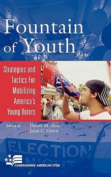 portada fountain of youth: strategies and tactics for mobilizing america's young voters (en Inglés)