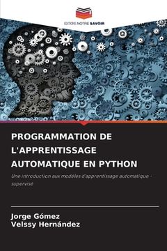 portada Programmation de l'Apprentissage Automatique En Python (in French)