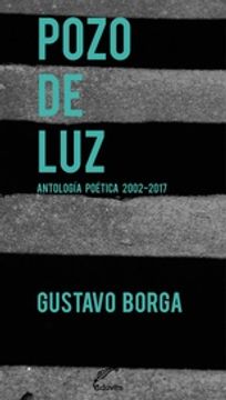 portada Pozo de luz Antologia Poetica 2002-2017