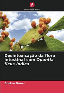 portada Desintoxicação da Flora Intestinal com Opuntia Ficus-Indica