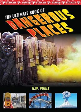 portada Ultimate Book of Dangerous Places (Ultimate Danger) (en Inglés)