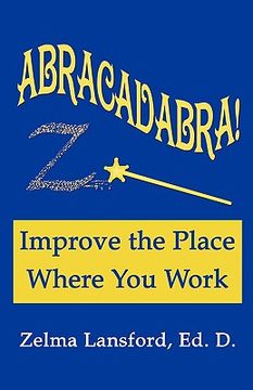 portada abracadabra! improve the place where you work (en Inglés)