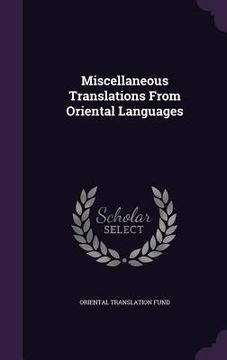 portada Miscellaneous Translations From Oriental Languages (en Inglés)