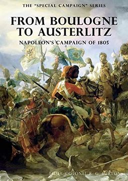 portada The Special Campaign Series: From Boulogne to Austerlitz: Napoleon's Campaign of 1805 (in English)