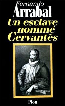 portada Un Esclave Nomme Cervantes