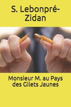 portada Monsieur M. au Pays des Gilets Jaunes (en Francés)