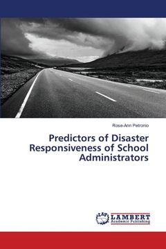 portada Predictors of Disaster Responsiveness of School Administrators (en Inglés)