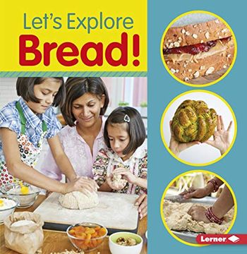 portada Let's Explore Bread! (en Inglés)